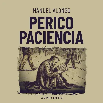 Perico paciencia by Manuel Alonso