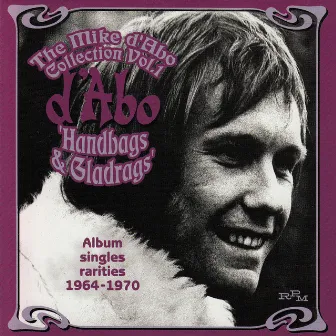 The Mike D'Abo Collection, Vol. 1: Handbags & Gladrags by Mike D'Abo