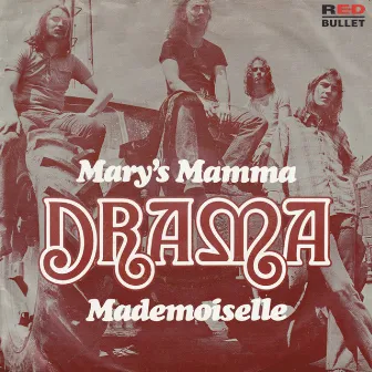 Mary's Mamma by Drama