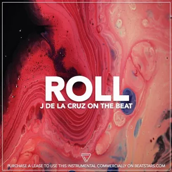 Roll (Instrumental) by J De La Cruz