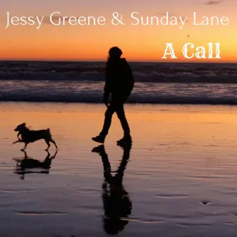 A Call by Jessy Greene