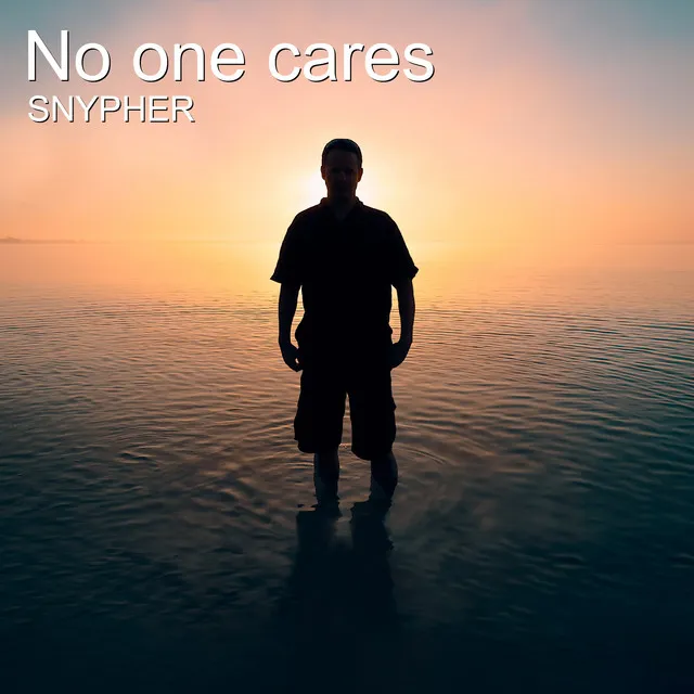 No One Cares