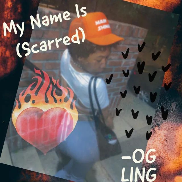 My Name Is (Scarred)