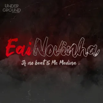 Eai Novinha by JF No Beat