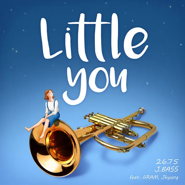 Little You (Feat. GRAM, J Hyung)