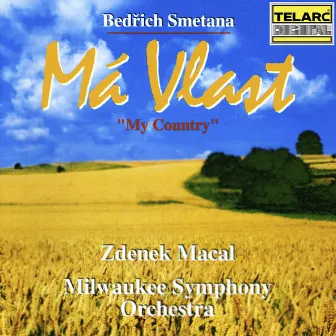 Smetana: Má vlast, JB 1:112 by Milwaukee Symphony Orchestra