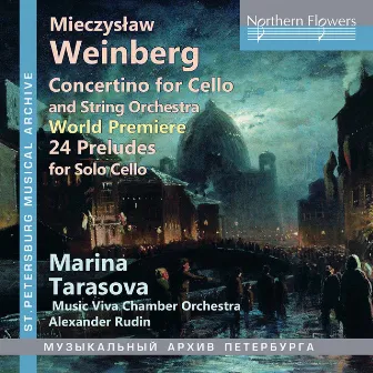 Weinberg: Cello Concertino, Op. 43 & 24 Preludes, Op. 100 by Mieczysław Weinberg