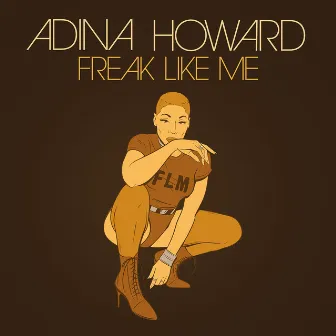 Freak Like Me by Adina Howard