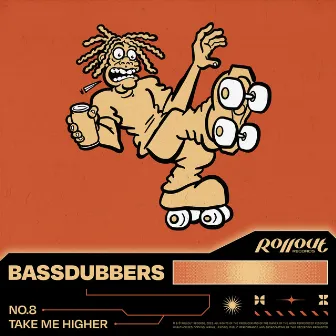 No.8 / Take Me Higher by BassDubbers