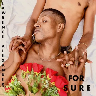 For Sure by Lawrence Alexander