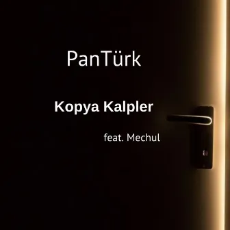 Kopya Kalpler by PanTürk