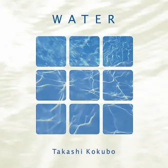 Water by Takashi Kokubo