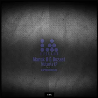 Mutants EP by Dezzet