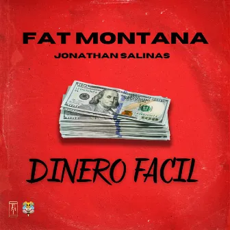 Dinero Facil by Fat Montana