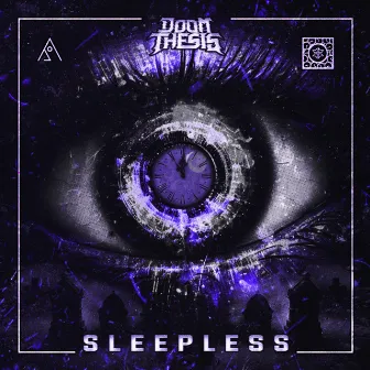 SLEEPLESS by DOOM THESIS