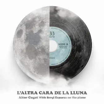 L'altra Cara de la Lluna by Aitor Cugat