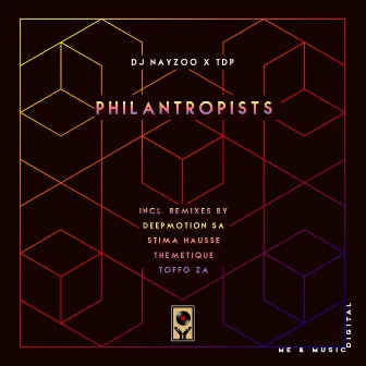 Philanthropists (Incl. Remixes) by DJ NayZoo