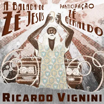 Balada de Zé Jesus by Ricardo Vignini