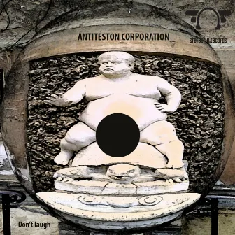 Don't Laugh by Antiteston Corporation