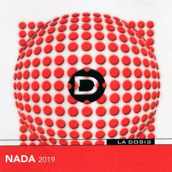 Nada by La Dosis