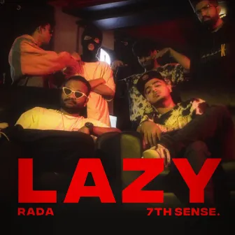 Lazy by 7TH SENSE.