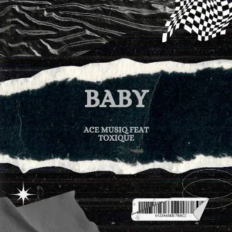 Baby by Ace MusiQ