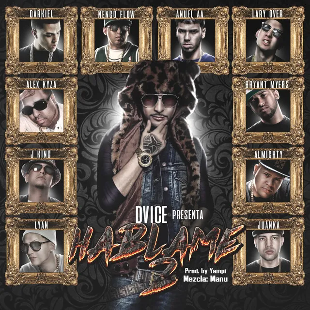 Hablame 2 (feat. Alex Kyza, Darkiel, Ñengo Flow, Anuel AA, Bryant Myers, Lary Over, Almighty & Juanka)