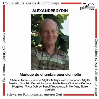 Alexandre Rydin: Musique de chambre pour clarinette (Compositeurs suisses de notre temps) by Eric Cerantola