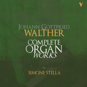 Walther: Organ Works & Transcriptions, Vols. 1-10 by Johann Gottfried Walther