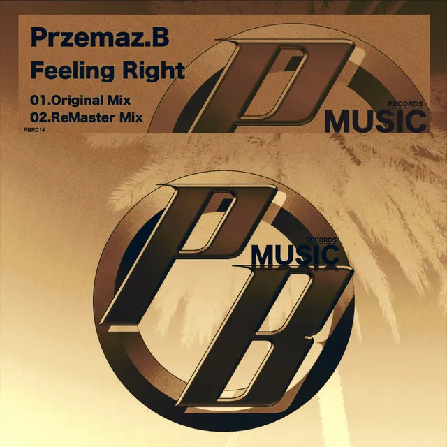 Feeling Right - Remaster Mix