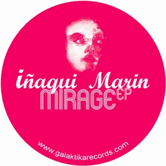 Mirage EP by Iñaqui Marin