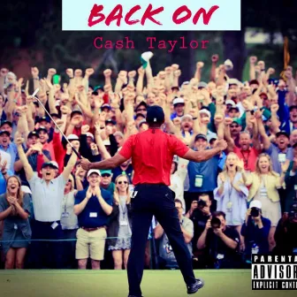 Back On by Cash Taylor