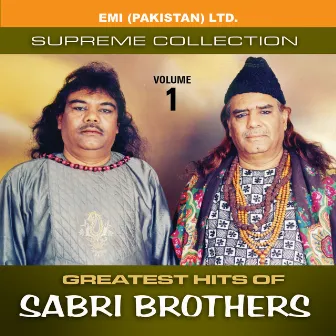 Greatest Hits Of Sabri Brothers Vol -1 by Sabri Brothers