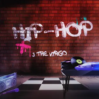 Hip-Hop by J the Virgo