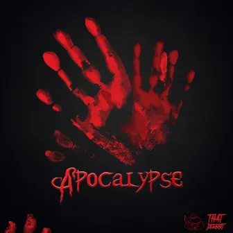 Apocalypse by That Derrrt