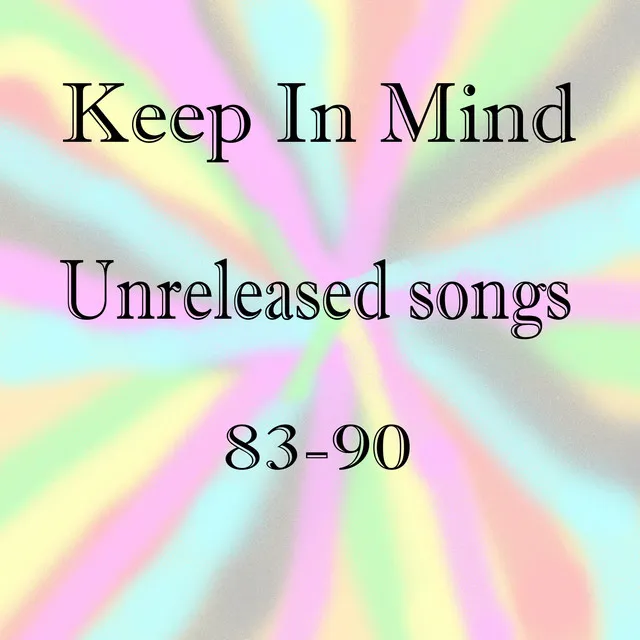 Unreleased songs 83-90