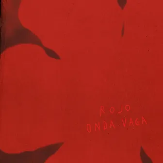 Rojo by Onda Vaga