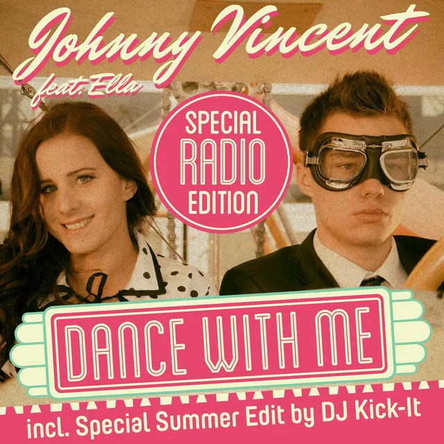 Dance With Me - DJ Kick It Summer Edit