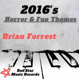 2016's - Horror & Fun Themes by Unknown Artist