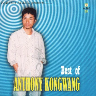 Best Of Anthong Kongwang by U N Sun