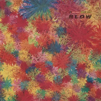 Blow by Red Lorry Yellow Lorry