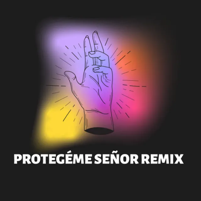 Protégeme Señor - Remix