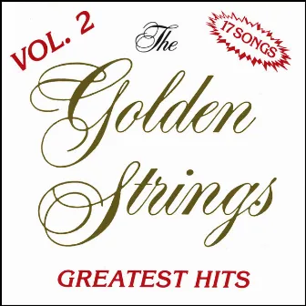 Greatest His Volume 2 by The Golden Strings