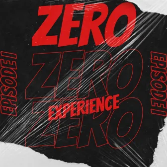 Zero Experience by Pitso Lass