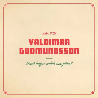 Hvað hefur orðið um jólin? by Valdimar Guðmundsson