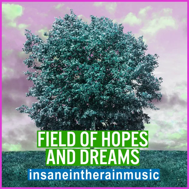 Field of Hopes and Dreams