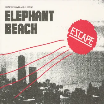 Escape by Elephant Beach