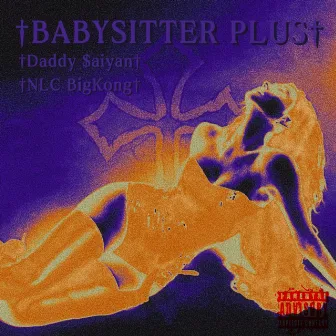 †BABYSITTER PLUS† by Kongkong