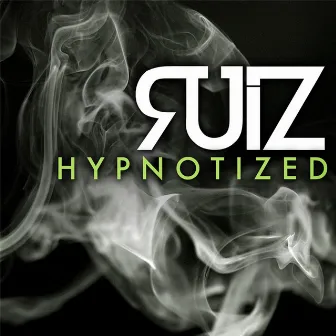 Hypnotized by Ruiz