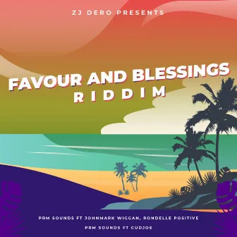 Favour and Blessings Riddim by PRM sounds